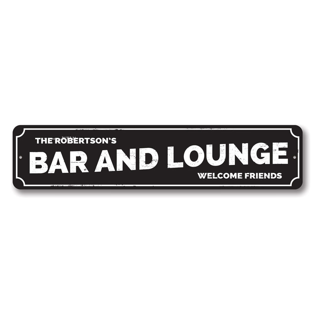 Customizable Bar and Lounge Sign made from high-quality aluminum, featuring pre-drilled holes for easy mounting.