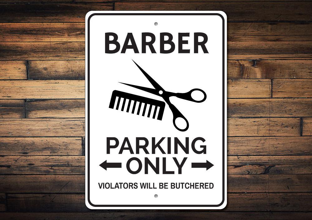 A stylish Barber Parking Sign made of high-quality aluminum, featuring a unique design for reserving parking spots.