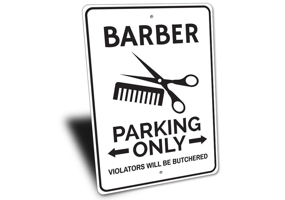 A stylish Barber Parking Sign made of high-quality aluminum, featuring a unique design for reserving parking spots.