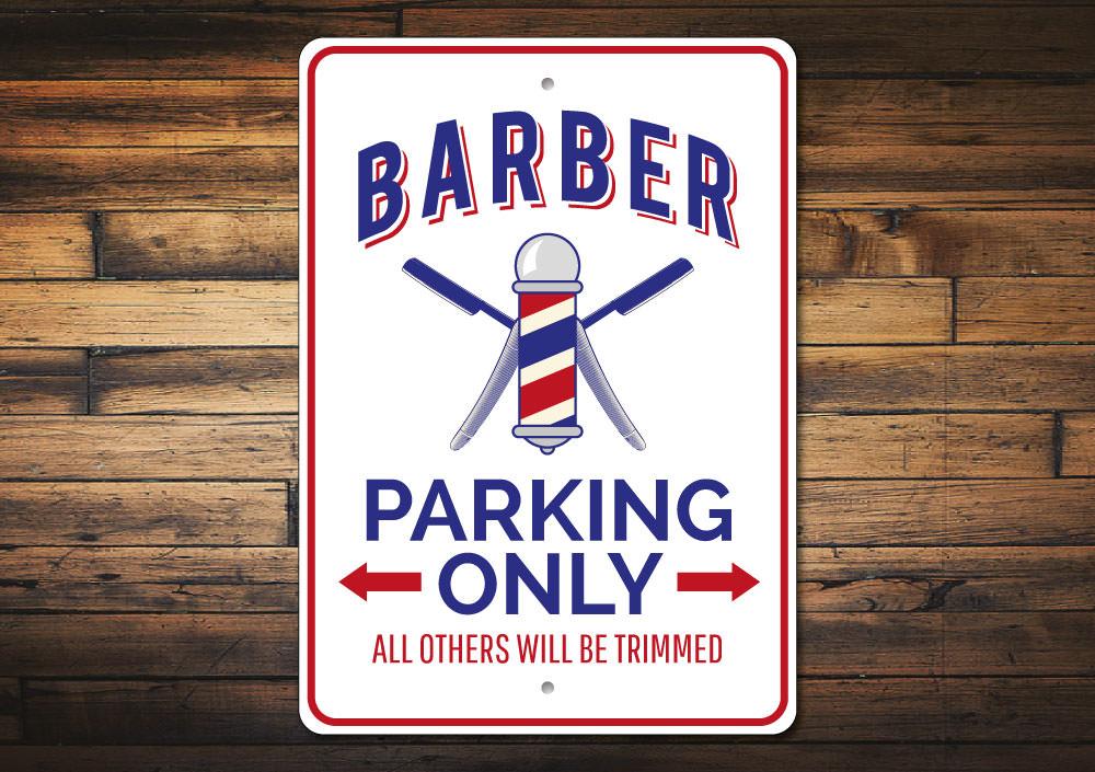 A vibrant Barber Shop Parking Sign made of durable aluminum, featuring customizable text and pre-drilled holes for easy mounting.