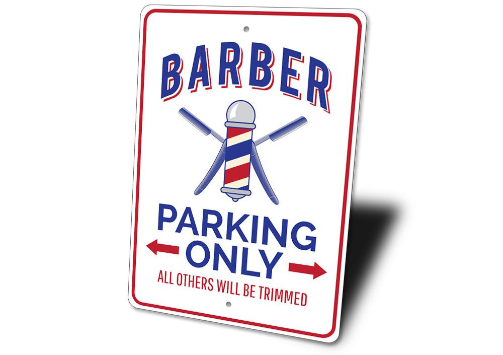 A vibrant Barber Shop Parking Sign made of durable aluminum, featuring customizable text and pre-drilled holes for easy mounting.