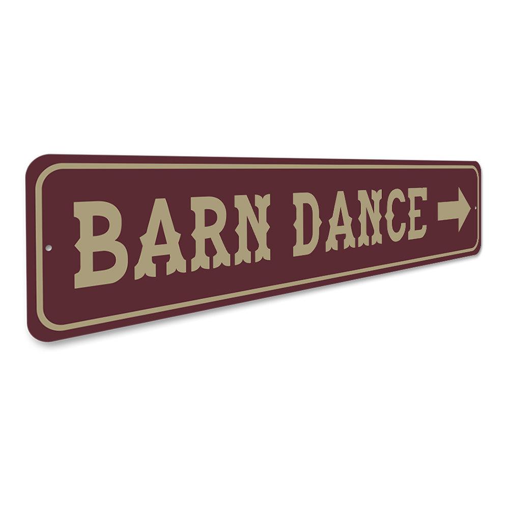 A decorative Barn Dance Sign made of high-quality aluminum, featuring customizable text, ideal for barn and farmhouse decor.