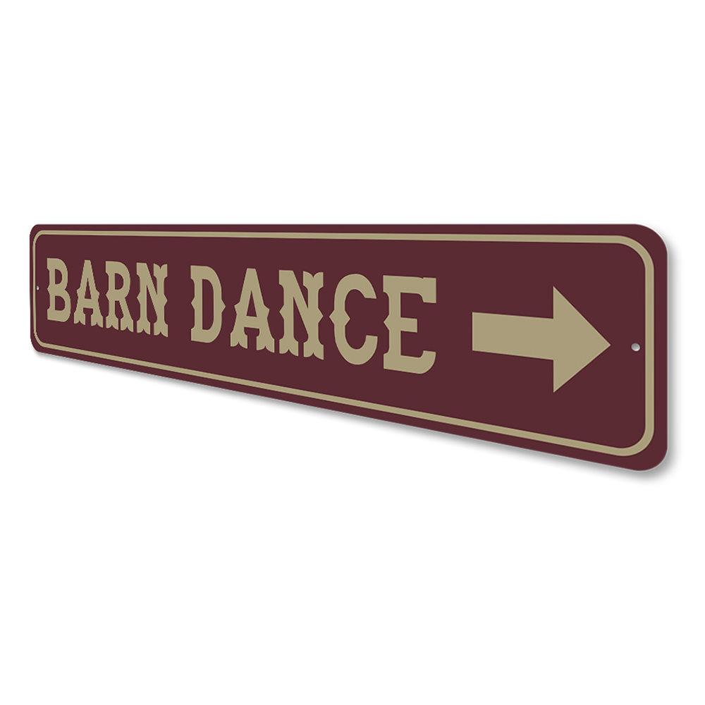 A decorative Barn Dance Sign made of high-quality aluminum, featuring customizable text, ideal for barn and farmhouse decor.