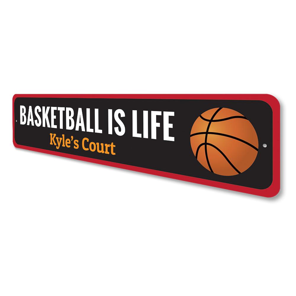 A decorative Basketball is Life sign made of aluminum, featuring vibrant colors and a sporty design, perfect for basketball enthusiasts.