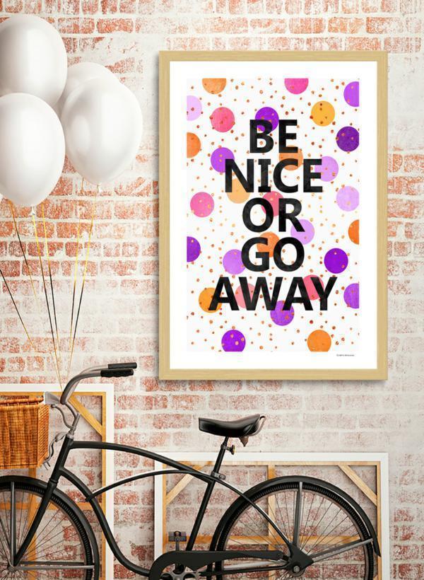 Be Nice Or Go Away Frame made of solid wood with a contemporary design, featuring shatterproof acrylic and a smooth finish.