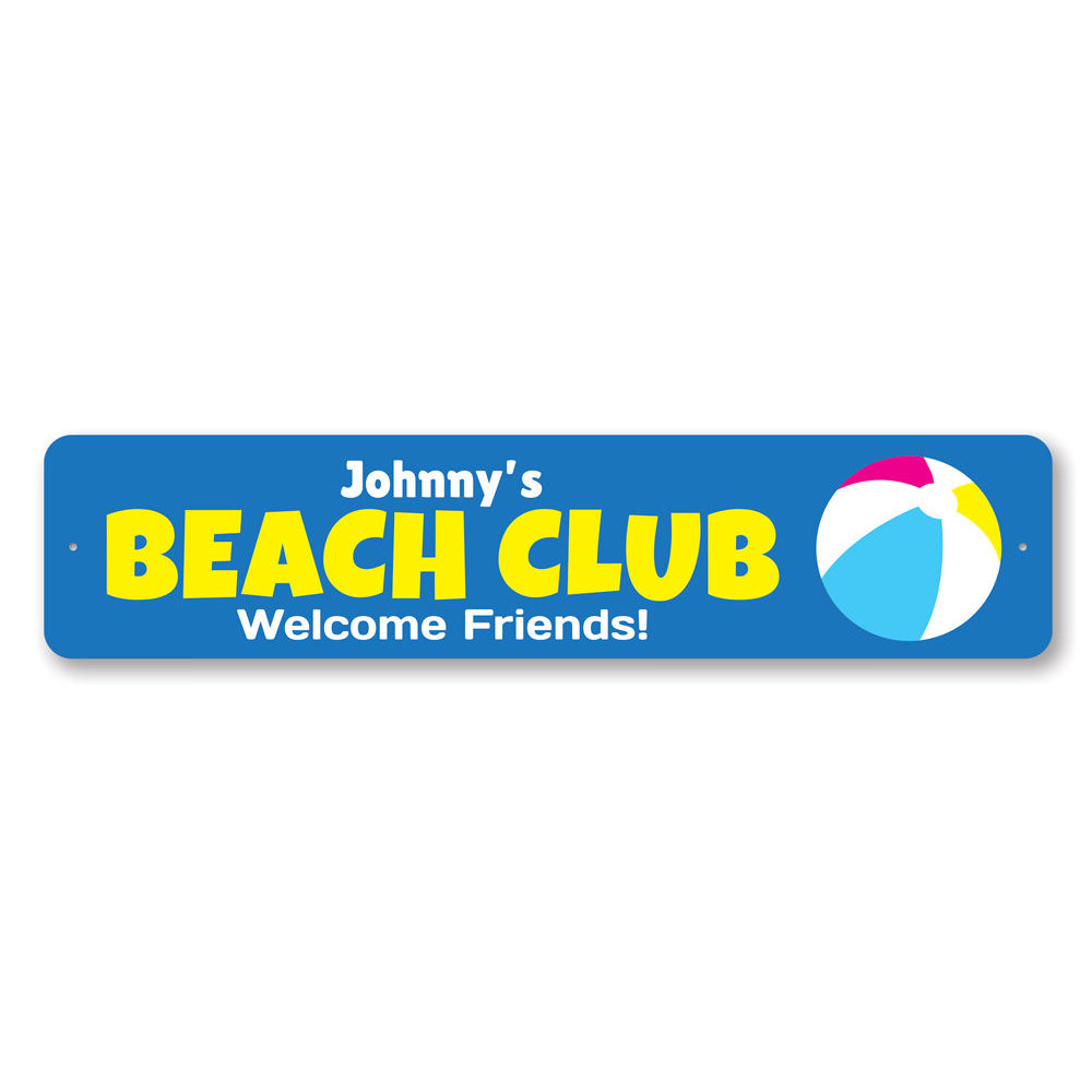 A decorative Beach Club Welcome Sign made of high-quality aluminum, featuring customizable text and a coastal design, perfect for home decor.