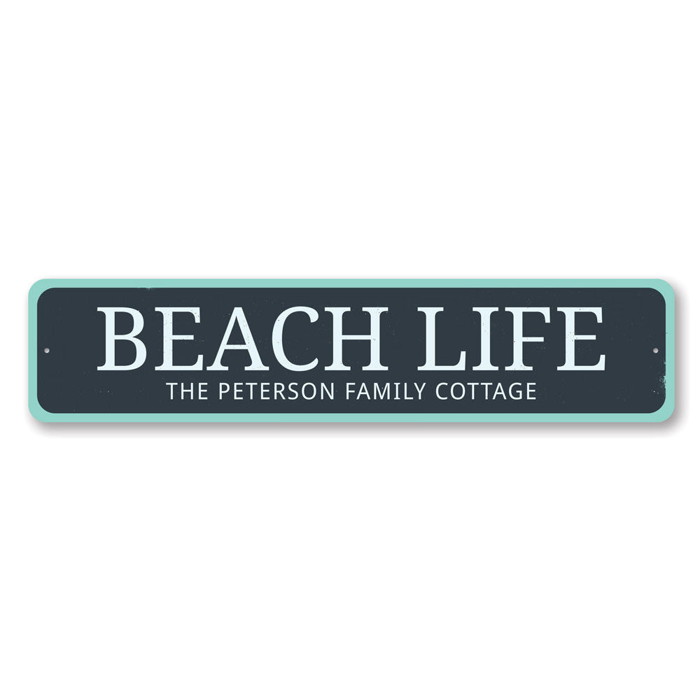 A decorative Beach Life Sign made of aluminum, featuring vibrant colors and customizable text, perfect for home decor.