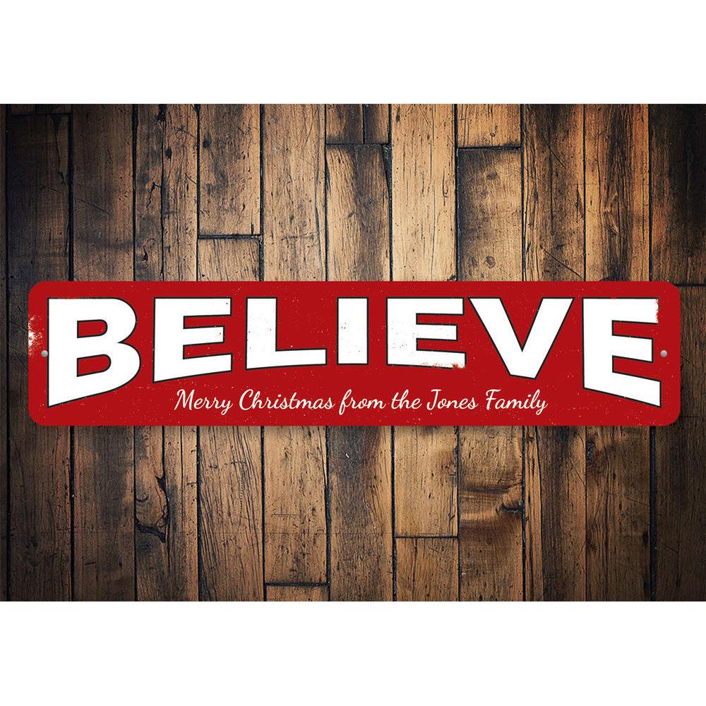 Believe Family Sign made of high-quality aluminum, featuring a festive design perfect for Christmas decorations.