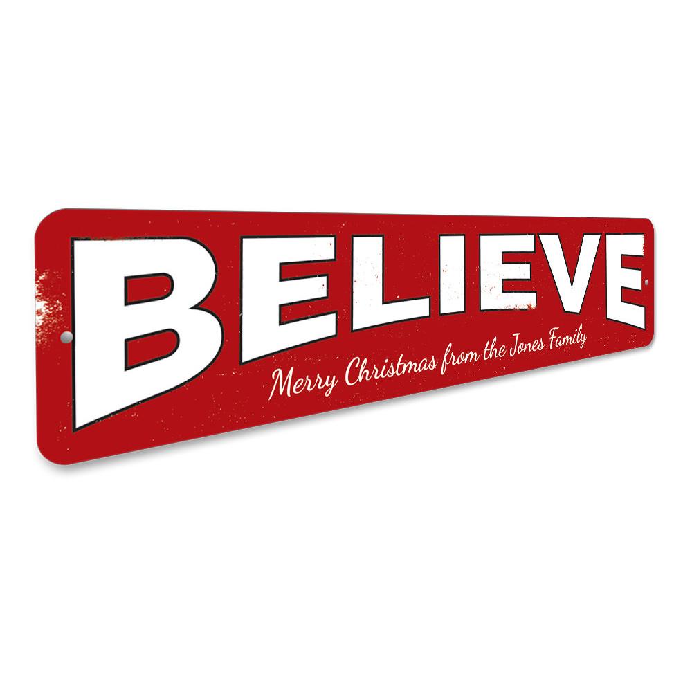 Believe Family Sign made of high-quality aluminum, featuring a festive design perfect for Christmas decorations.