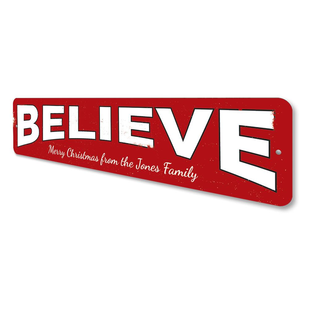 Believe Family Sign made of high-quality aluminum, featuring a festive design perfect for Christmas decorations.