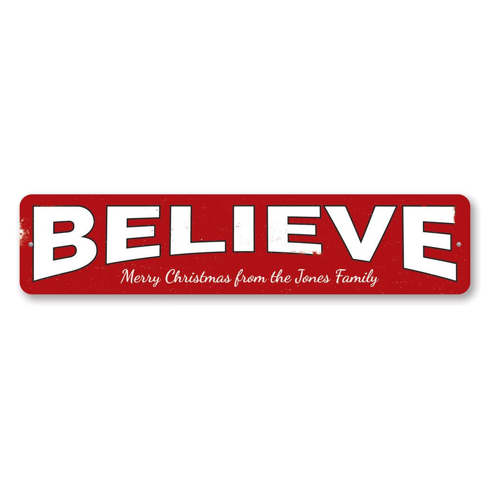 Believe Family Sign made of high-quality aluminum, featuring a festive design perfect for Christmas decorations.