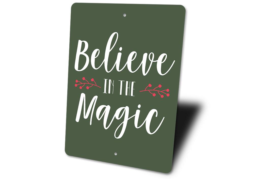 Believe in Magic Sign featuring festive design, made from high-quality aluminum, perfect for Christmas decorations.