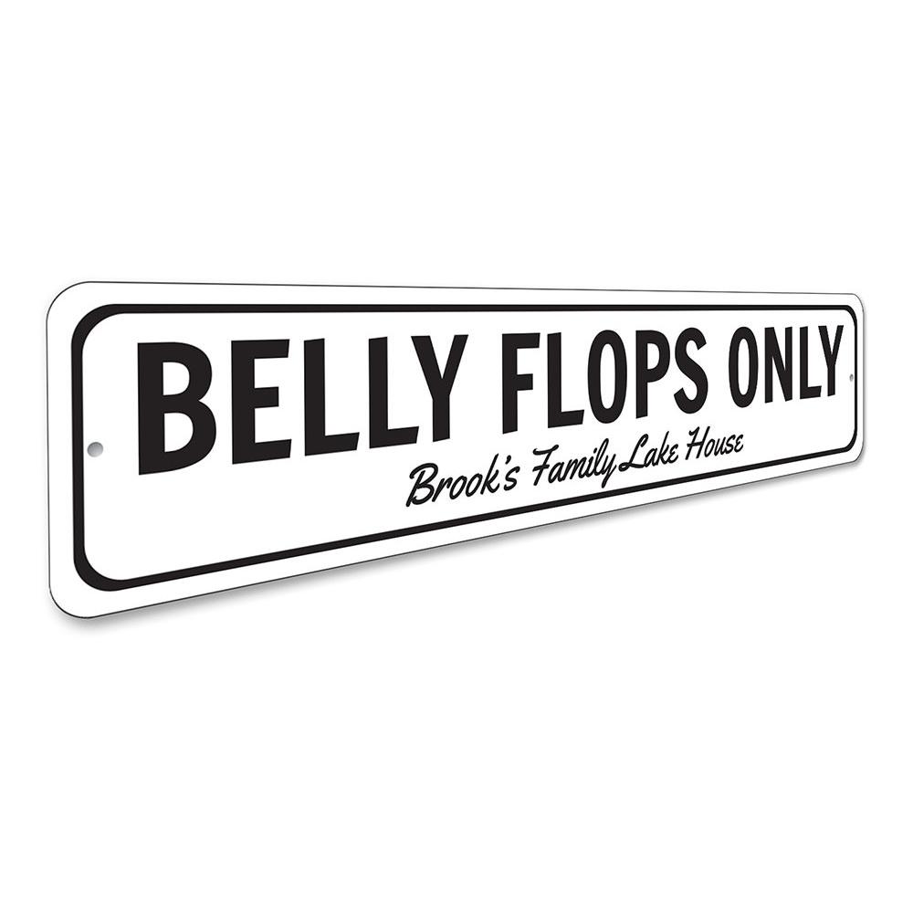 Belly Flops Only Sign made of durable aluminum, featuring playful text and vibrant colors, perfect for lakehouse decor.