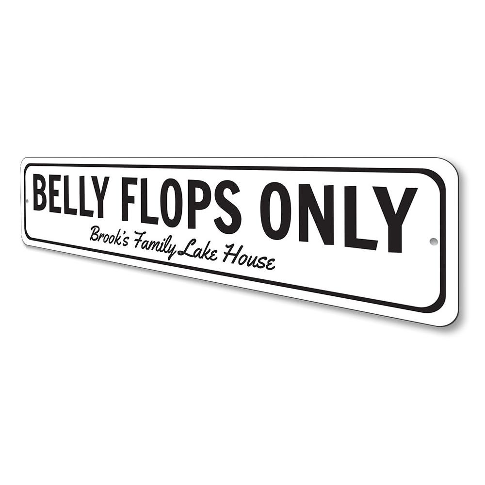 Belly Flops Only Sign made of durable aluminum, featuring playful text and vibrant colors, perfect for lakehouse decor.