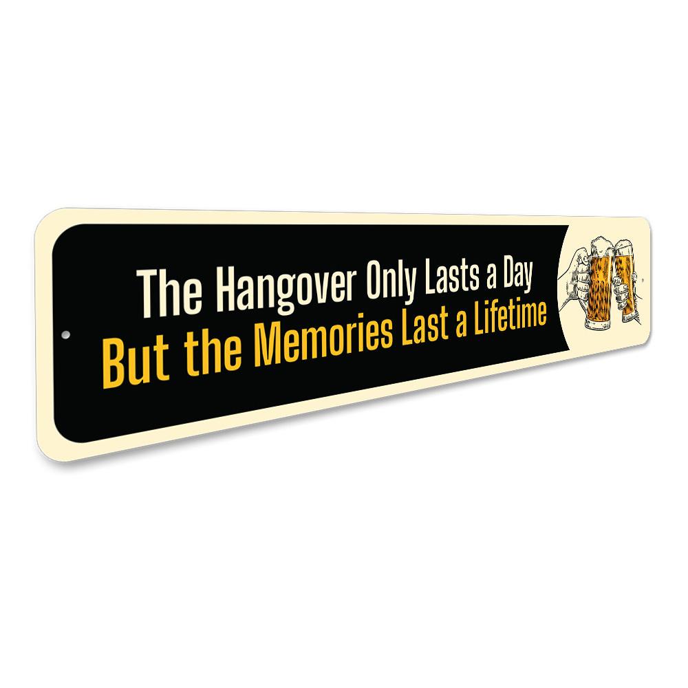 A humorous Beer Hangover Sign made of aluminum, featuring playful graphics and text, perfect for man caves and home bars.