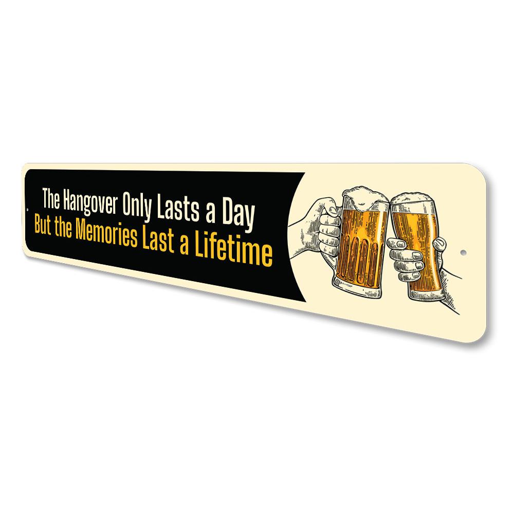 A humorous Beer Hangover Sign made of aluminum, featuring playful graphics and text, perfect for man caves and home bars.