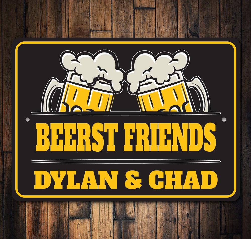 Beerst Friends Sign made of quality aluminum, featuring humorous text and designed for easy wall mounting.