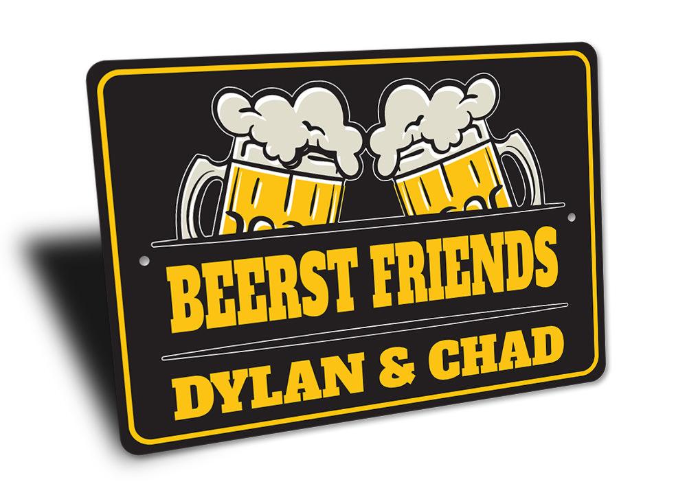 Beerst Friends Sign made of quality aluminum, featuring humorous text and designed for easy wall mounting.