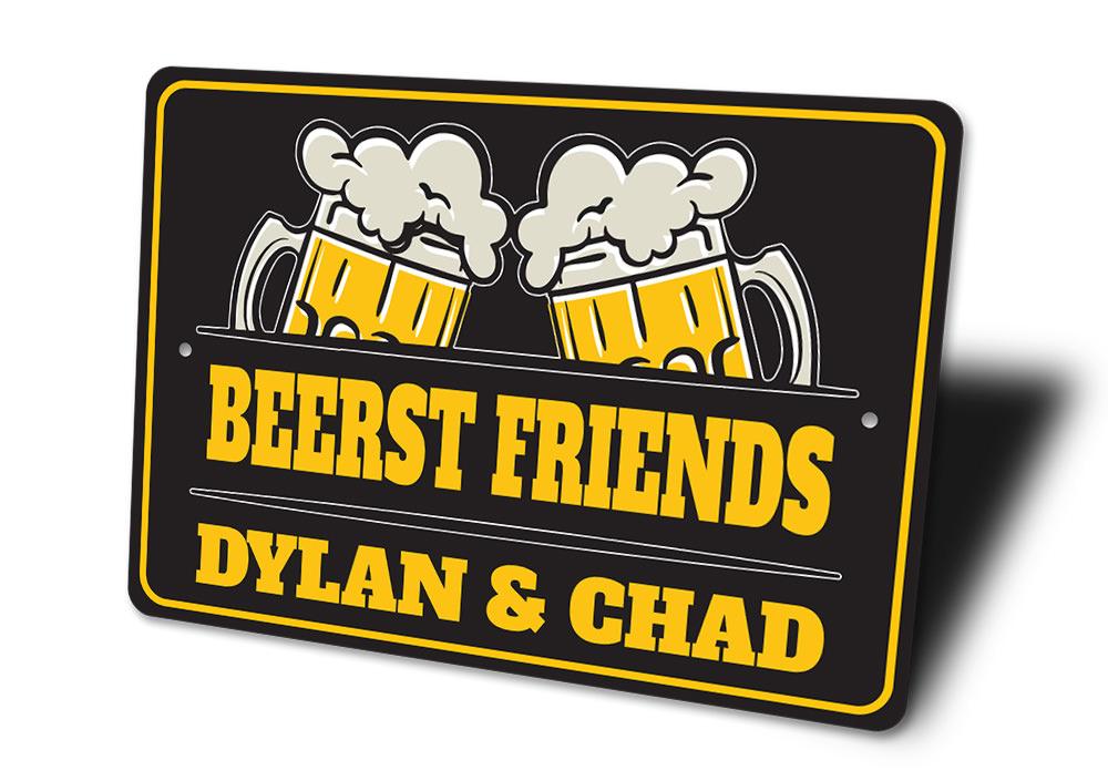 Beerst Friends Sign made of quality aluminum, featuring humorous text and designed for easy wall mounting.