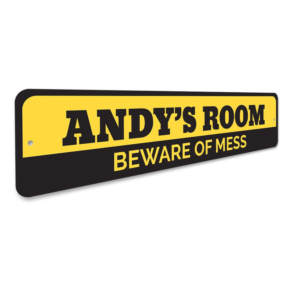 Beware of Mess Sign made from high-quality aluminum, featuring playful design suitable for kids' rooms.