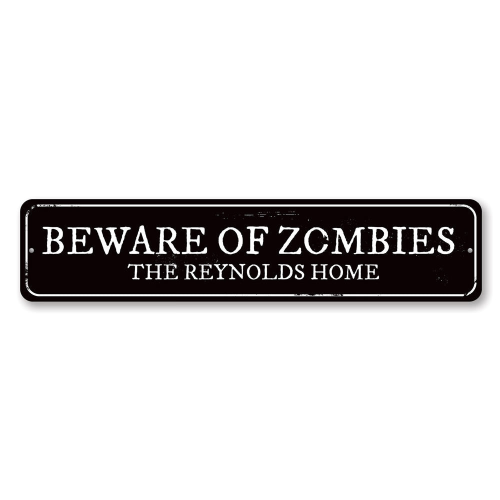 Beware of Zombies sign made from high-quality aluminum, featuring spooky graphics perfect for Halloween decorations.