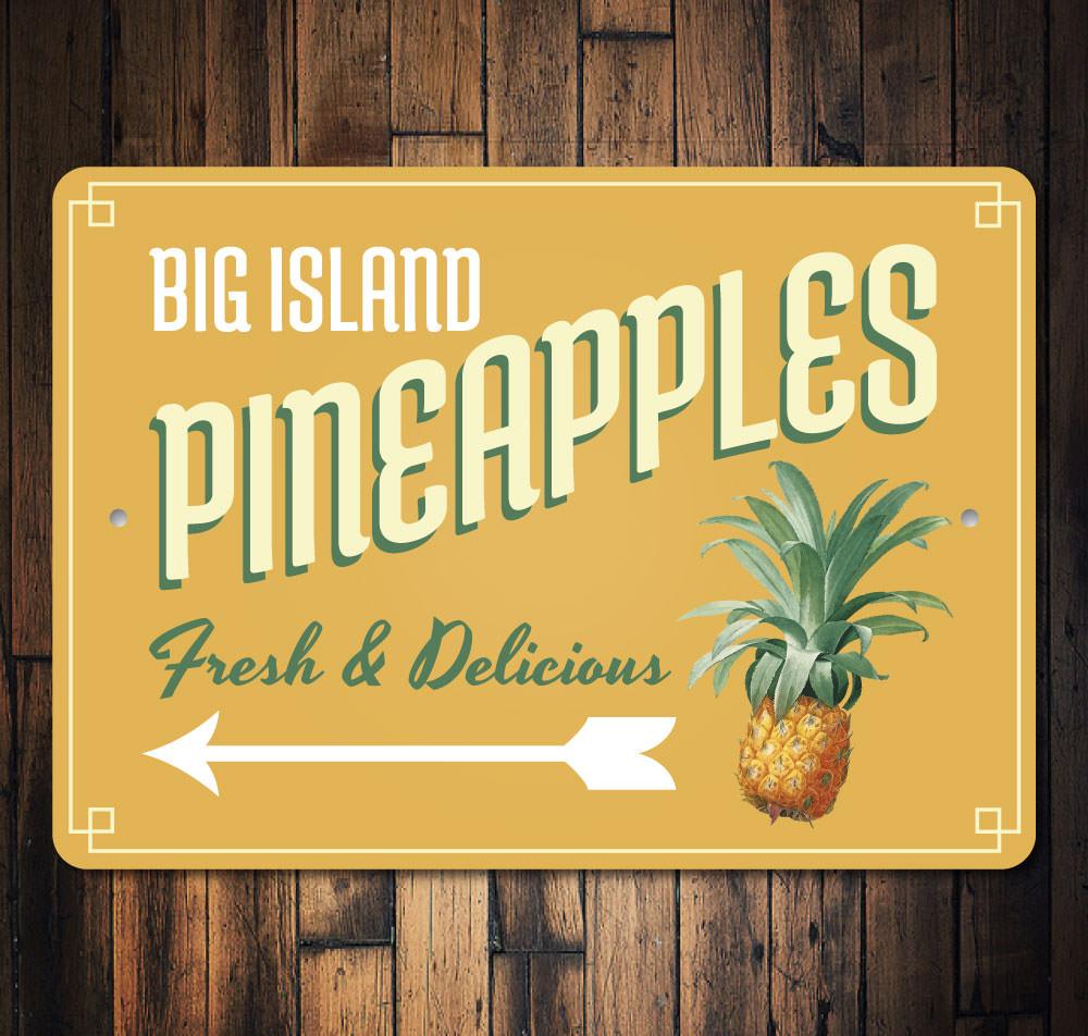 Big Island Pineapples Sign made of durable aluminum, featuring vibrant colors and a tropical design, perfect for home or business decor.