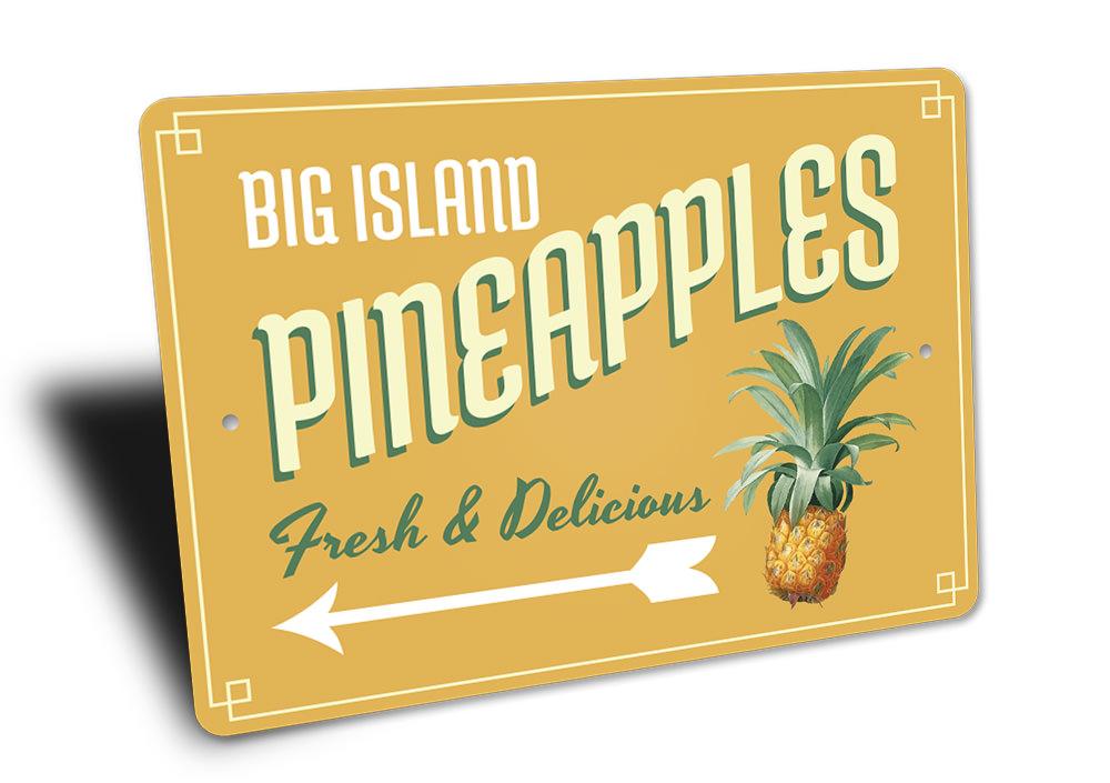 Big Island Pineapples Sign made of durable aluminum, featuring vibrant colors and a tropical design, perfect for home or business decor.