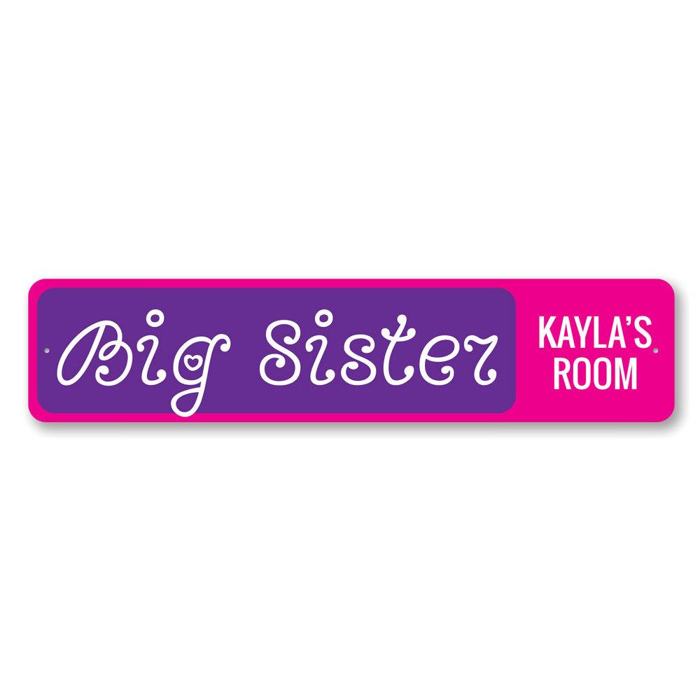 Big Sisters Room Sign made of durable aluminum, featuring customizable text for a personalized touch in a child's room.