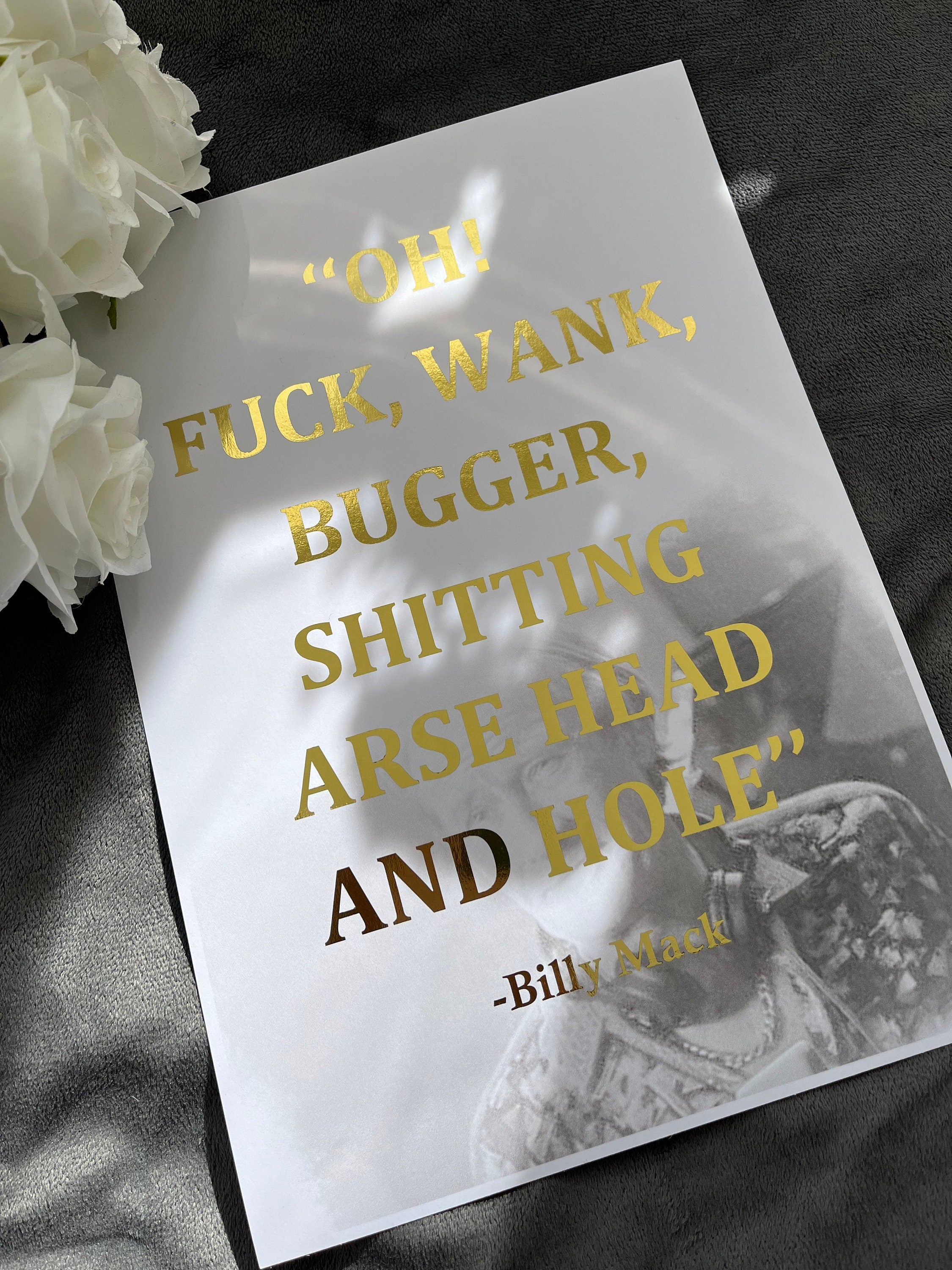 Billy Mack Rude Foil Print featuring a humorous quote from 'Love Actually', elegantly designed with a shiny foil finish.