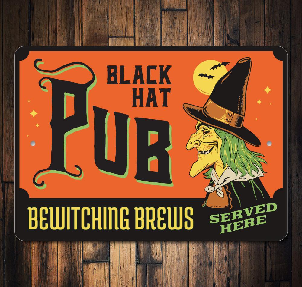 Black Hat Pub Sign featuring spooky Halloween design, made from durable aluminum, perfect for home decor.