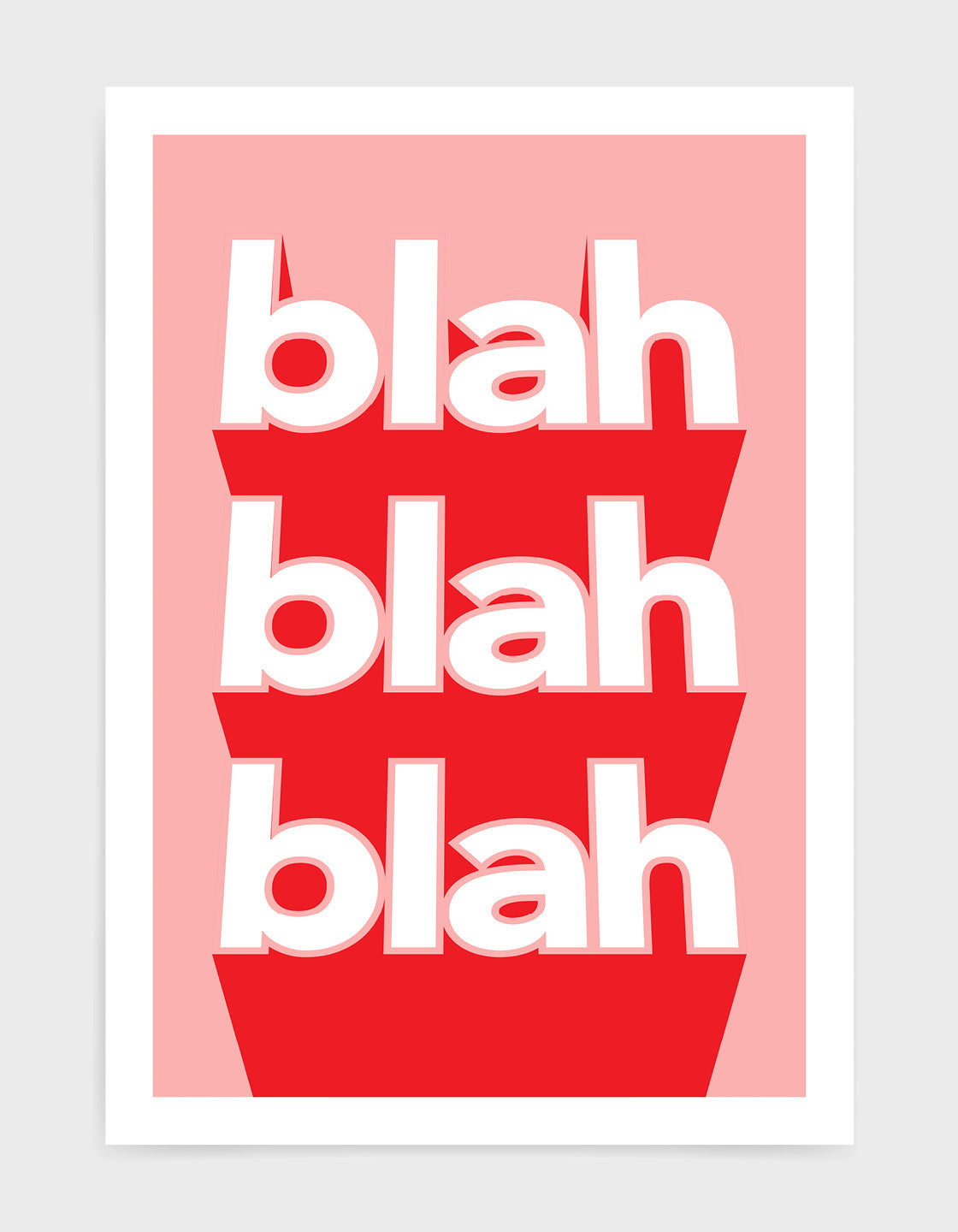 A vibrant 'blah blah blah' typography print on heavyweight fine art paper, showcasing modern design and customizable colors.