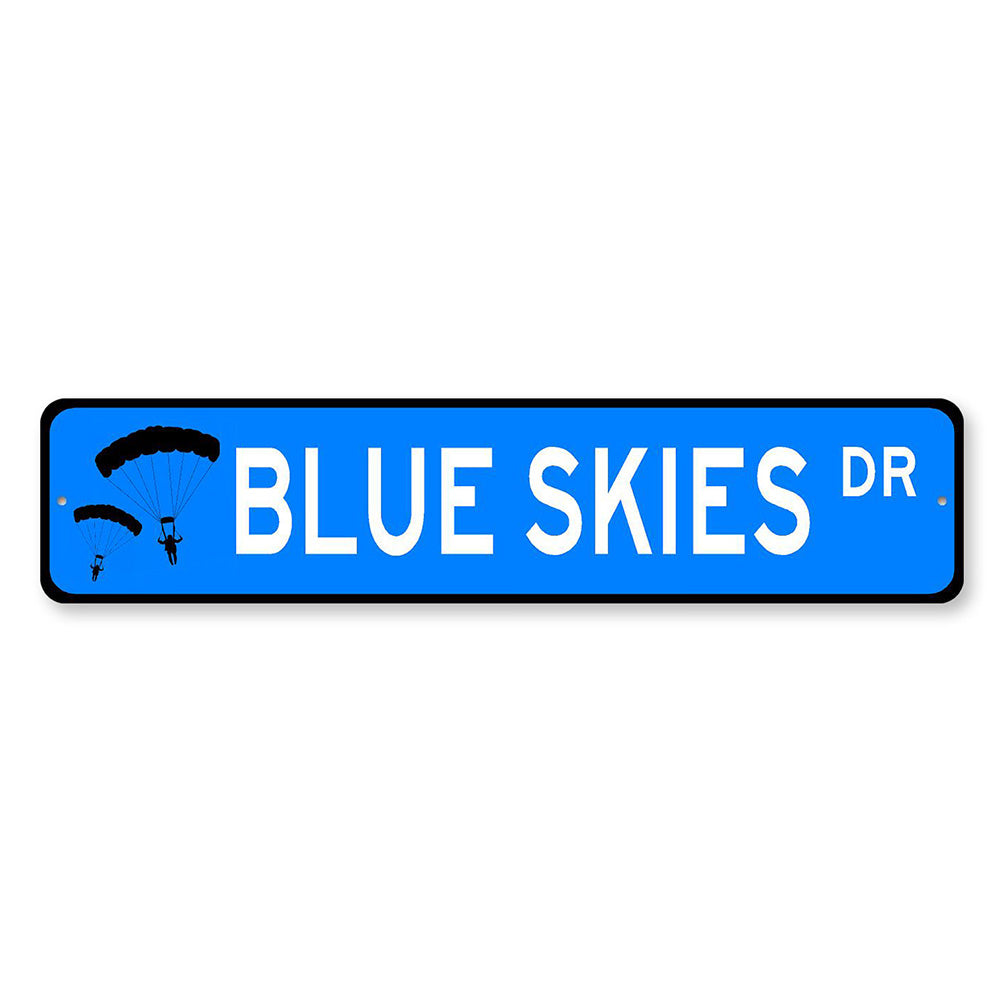 Blue Skies Drive Sign made of high-quality aluminum, featuring customizable text and pre-drilled holes for easy mounting.