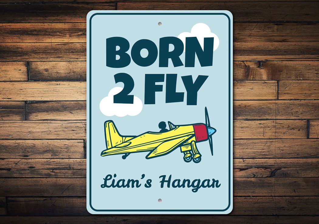 Born 2 Fly Kid's Room Sign made of aluminum, featuring vibrant colors and customizable text, perfect for children's room decor.