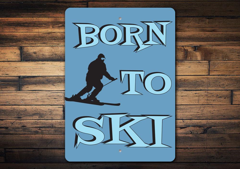 Born to Ski Lodge Sign made of high-quality aluminum, featuring a ski-themed design, perfect for decorating ski lodges or homes.