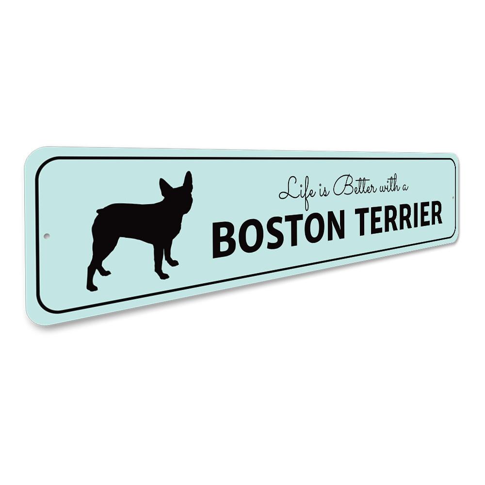 Boston Terrier Life Sign made of high-quality aluminum, featuring a charming design perfect for home decor.