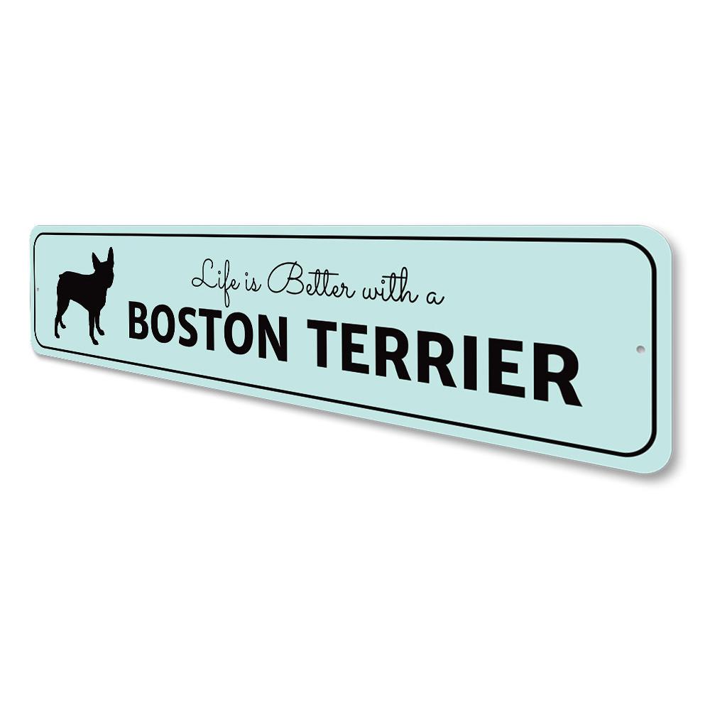 Boston Terrier Life Sign made of high-quality aluminum, featuring a charming design perfect for home decor.