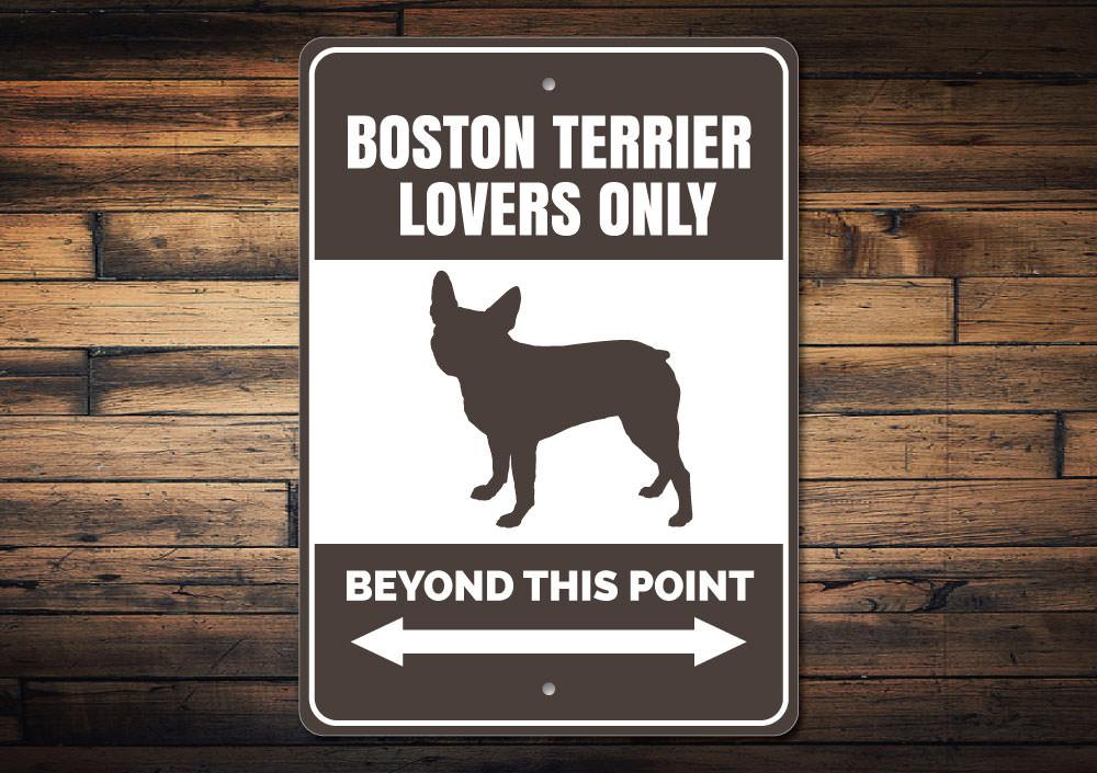 A decorative Boston Terrier sign made of aluminum, featuring a charming design perfect for home decor.