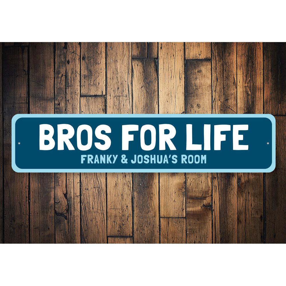 Customizable Bros For Life metal sign, made from high-quality aluminum, featuring pre-drilled holes for easy mounting.