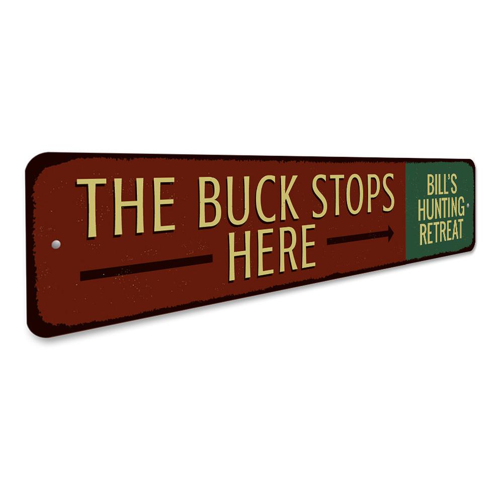 Buck Stops Here Sign made of high-quality aluminum, featuring customizable text and pre-drilled holes for easy mounting.