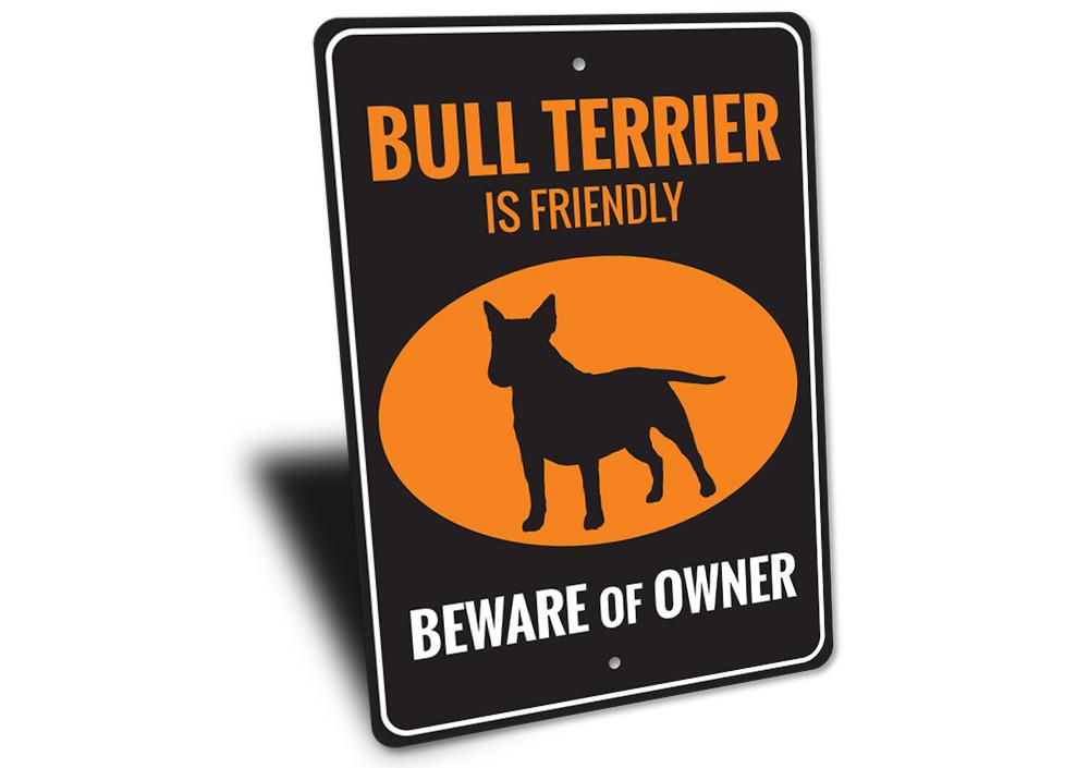 A decorative Bull Terrier Sign made of high-quality aluminum, featuring a charming Bull Terrier design, perfect for home decor.