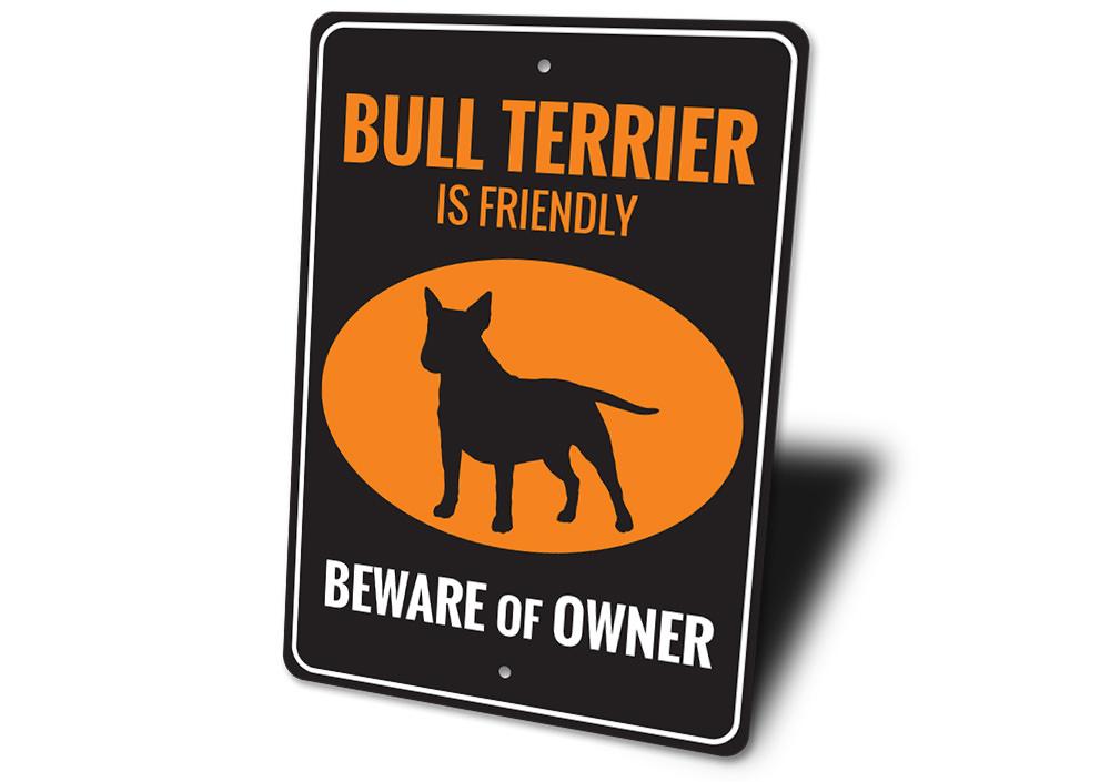 A decorative Bull Terrier Sign made of high-quality aluminum, featuring a charming Bull Terrier design, perfect for home decor.