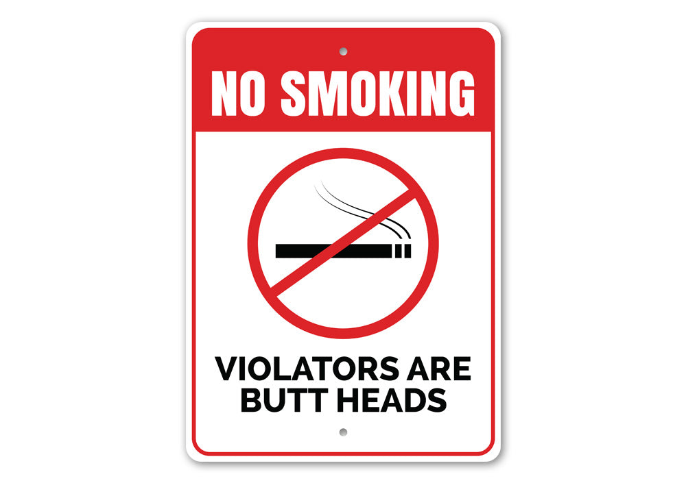 Butt Heads Smoking Sign featuring humorous text on a decorative aluminum background, ideal for man caves and home decor.