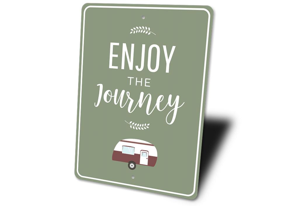 A beautifully crafted Camping Journey Sign made of high-quality aluminum, featuring customizable text and pre-drilled holes for easy mounting.