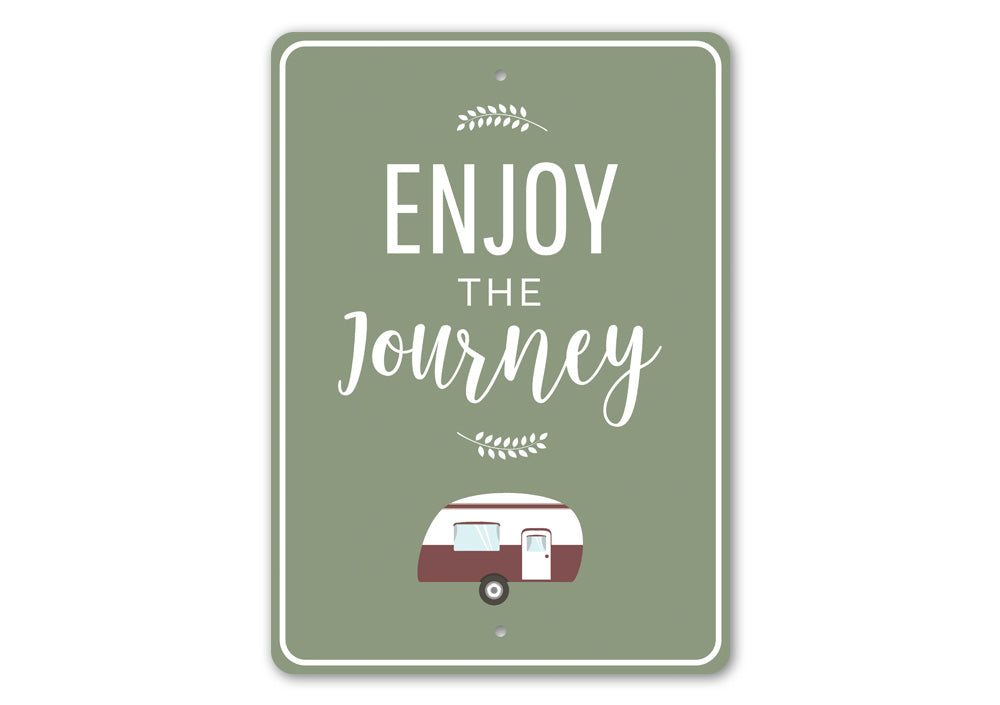 A beautifully crafted Camping Journey Sign made of high-quality aluminum, featuring customizable text and pre-drilled holes for easy mounting.