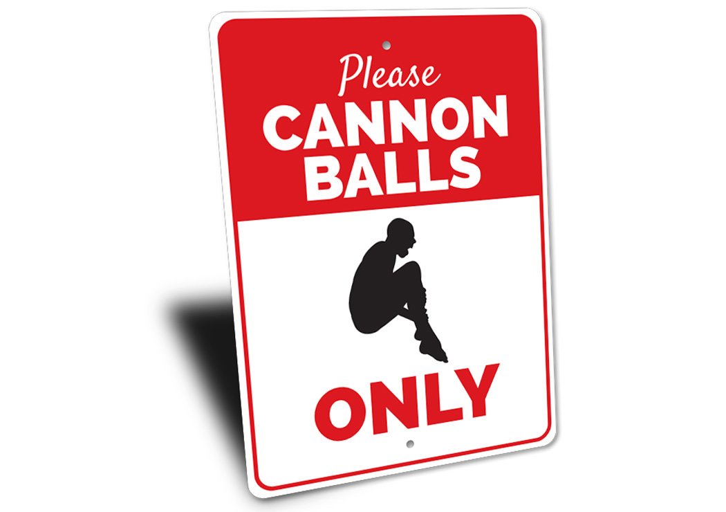 Cannon Balls Only sign made of high-quality aluminum, featuring a bold design suitable for indoor and outdoor decor.