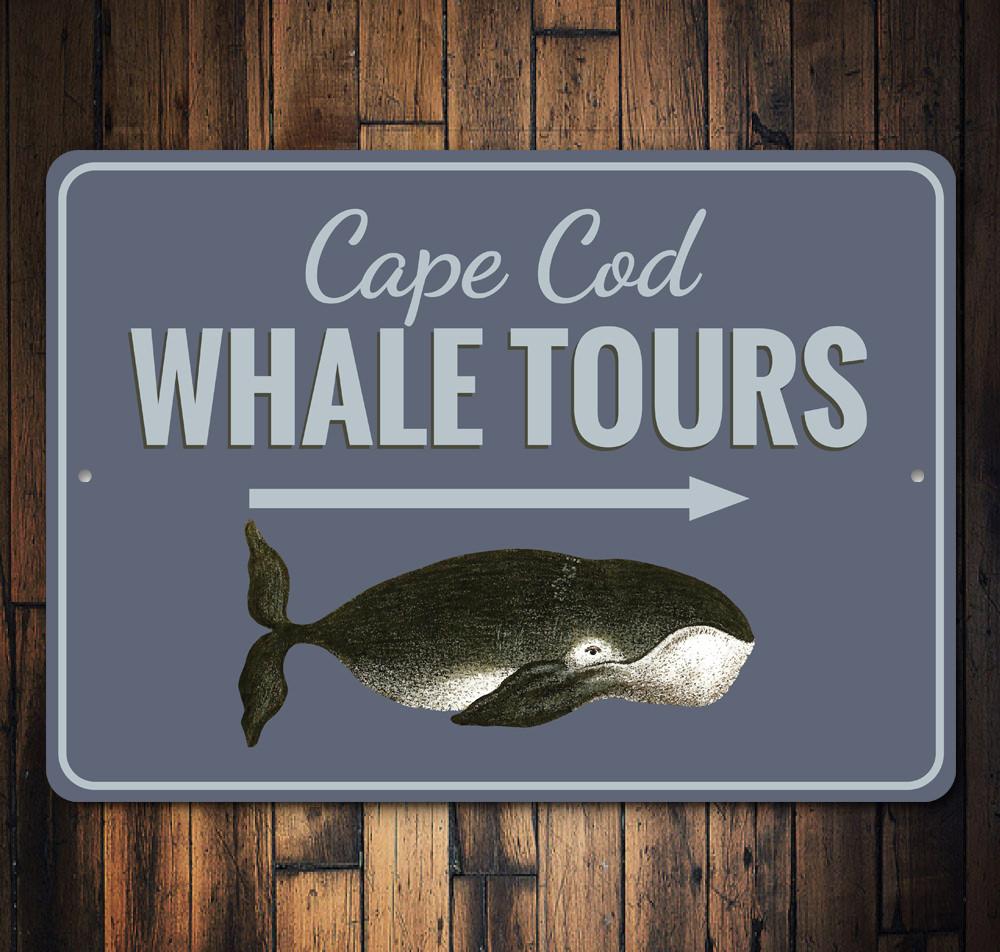 Cape Cod Whale Tours decorative sign made of high-quality aluminum, featuring a coastal design perfect for beach houses and restaurants.