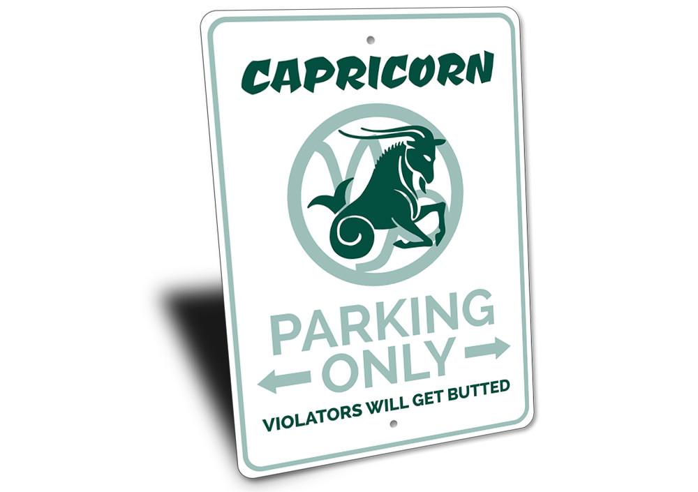 Capricorn Parking Sign made of durable aluminum, featuring customizable text and pre-drilled holes for easy mounting.