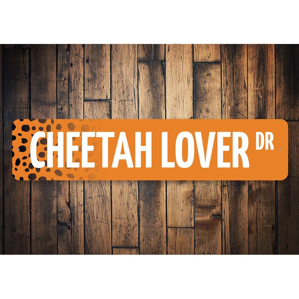 Cheetah Lover Street Sign made of high-quality aluminum, featuring a vibrant design perfect for home decor.