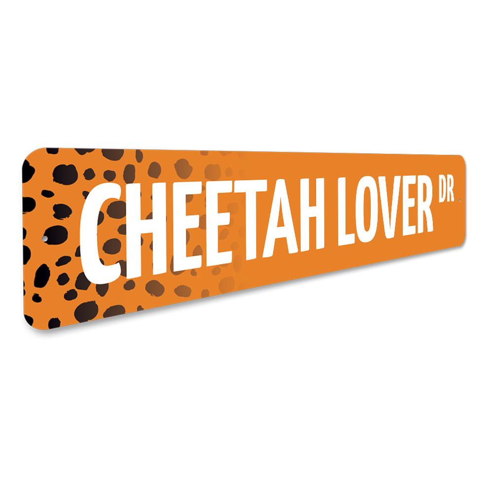 Cheetah Lover Street Sign made of high-quality aluminum, featuring a vibrant design perfect for home decor.