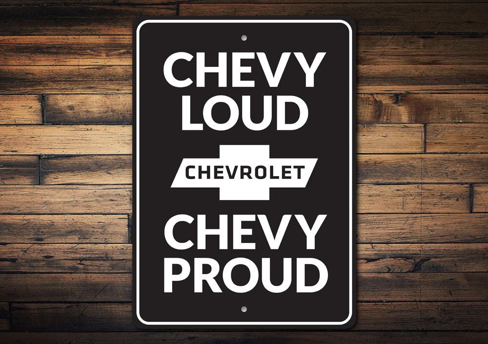 Chevy Loud Chevy Proud Sign made of high-quality aluminum, featuring bold lettering and a classic design, perfect for any garage or man cave.